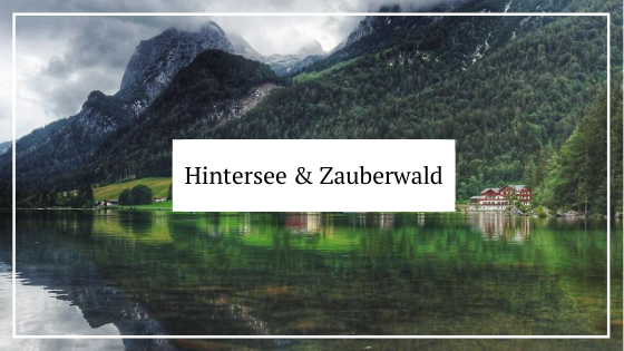 Urlaub in Deutschland_Bayern_Hintersee und Zauberwald