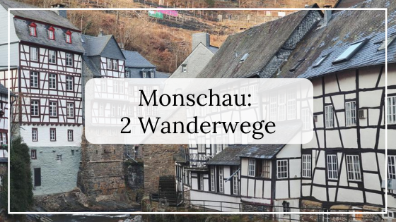 Monschau wandern_Vorschaubild